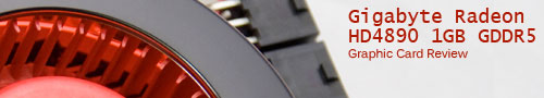 Gigabyte Radeon HD4890 1GB GDDR5 Graphic Card Review