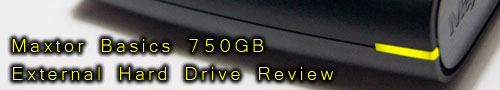Maxtor Basics 750GB External Hard Drive Review